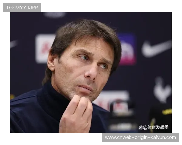 孔蒂紧绷状态引反弹？球员对其不满升级